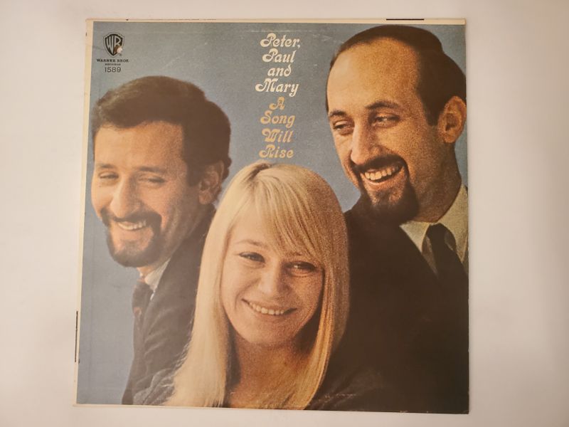 Peter, Paul and Mary A Song Will Rise vinyl record